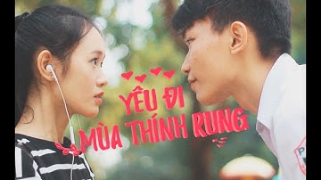 [Phim] YÊU ĐI MÙA THÍNH RỤNG (official)