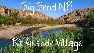 Big Bend National Park: Rio Grande Village, Texas by Backroad Buddies 202 views 2 months ago 45 minutes