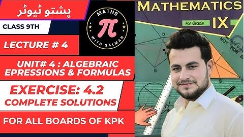 Exercise 4.2 in Pashto | Class 9 Maths | Lecture #4 | KPK Board | Algebraic Expressions & Formulas