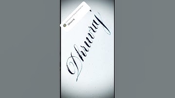 Copperplate calligraphy, tutorial: how I write your name #dhruvraj