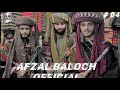 Dastar balochi afzal baloch officialvlog04