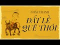 [Sách nói] Đất Lề Quê Thói - Chương 1 | Nhất Thanh