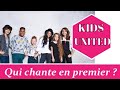 Qui chante en premier  classement kids united