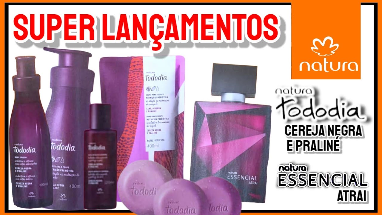 Natura CICLO 07/2025 Nova Linha Tododia CEREJA NEGRA E PRALINÉ e