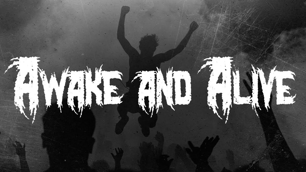 Skillet - Awake and Alive (Lyrics) Skillet - Awake and Alive (Lyrics)