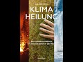 &quot;Klima-Heilung&quot; – Jack Adam Weber