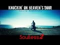 Danila Kozlovsky -  Knockin' on Heaven's Door (Soulless 2)