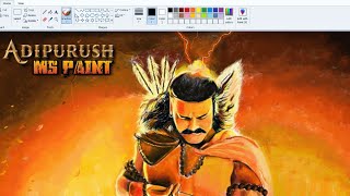 Adipurush Drawing in MS Paint | Adipurush Prabhas Realistic Painting | Adipurush Poster Painting