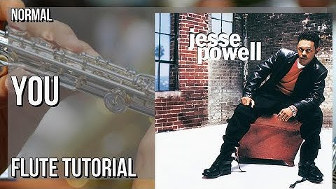 How to play You by Jesse Powell on Flute (Tutorial)