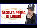 Ascolta prima di lunedì