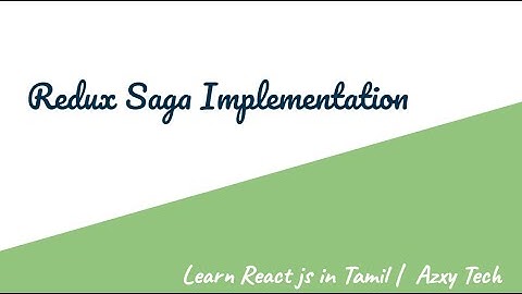 28)  Redux Saga implementation - Learn React js in Tamil