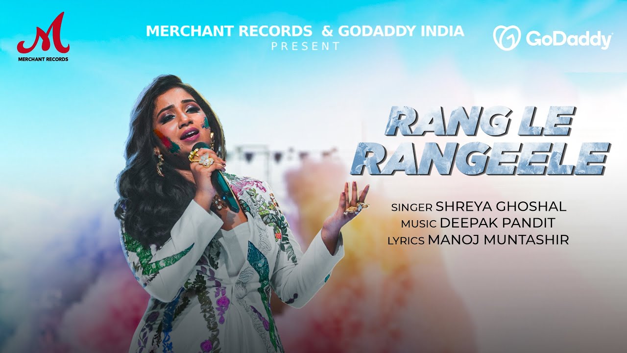 Rang Le Rangeele | Shreya Ghoshal | Deepak Pandit, Manoj Muntashir | Merchant Records bekijken op YouTube Rang Le Rangeele | Shreya Ghoshal | Deepak Pandit, Manoj Muntashir | Merchant Records bekijken op YouTube