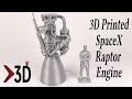 3d printed spacex raptor engine