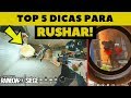 TOP 5: COMO RUSHAR COM SUCESSO! || RAINBOW SIX SIEGE