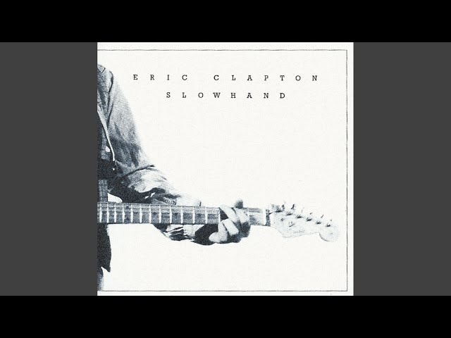 Lay Down SallyNEW!Eric Clapton