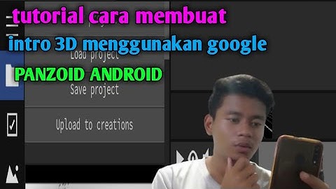 Tutorial cara membuat intro 3D keren di PANZOID [google android]