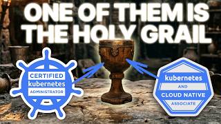 CKA vs. KCNA Comparison: One is the Holy Grail, But Might NOT Be Your Best Choice
