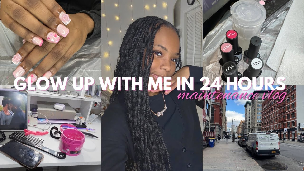 GLOW UP WITH ME IN 24 HOURS💕: maintenance vlog, hair, nails, lashes ...