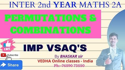 PERMUTATIONS & combinations, important VSAQ
