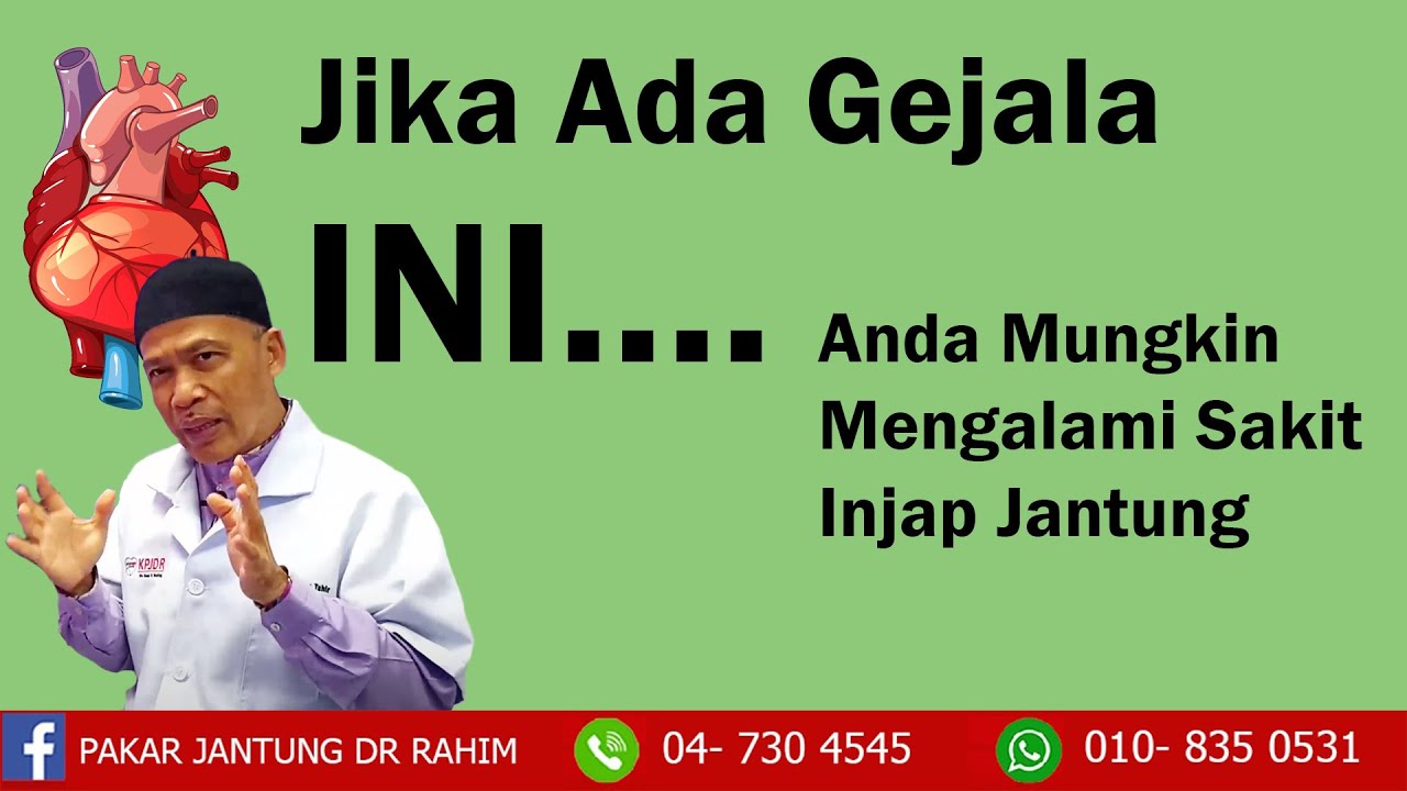 ANDA MENGALAMI GEJALA INI.....? IANYA MUNGKIN SAKIT INJAP JANTUNG.....