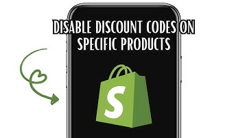 HOW TO DISABLE DISCOUNT CODES ON SPECIFIC PRODUCTS IN SHOPIFY (EXPLAINED)