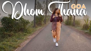 Dhom Thana - Goa Nature's Cut | Official Music Video | Aditi Bhavaraju | Achu Rajamani