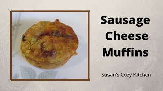 How to Make Sausage Cheese Muffins