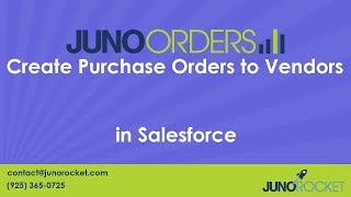 Create Purchase Orders in Salesforce to Vendors using Juno Orders