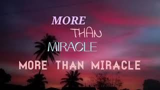 Miracle (short chorus lyrics)