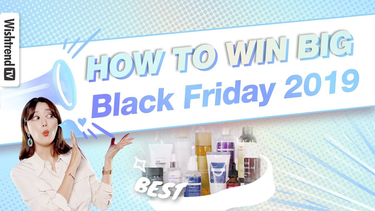 Black Friday Deals 2019 Best BuyㅣWISHTREND BIGGEST BLACK FRIDAY DEALS 🔥 - Who Is Doing Black Friday Deals Uk