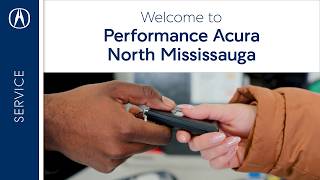 Why Choose Performance Acura North Mississauga Service?
