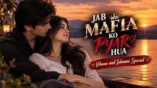 EP-17 JAB MAFIA KO PYAR HUA