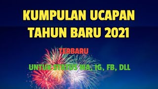 Ucapan Tahun Baru Menyentuh Hati 2021