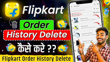 Flipkart order history delete kaise kare | How to delete flipkart order history | Flipkart