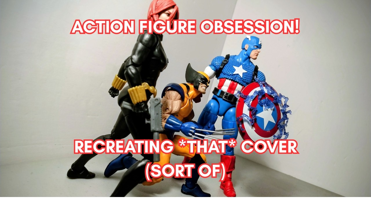 ACTION FIGURE OBSESSION! Marvel Legends Cap, Black Widow and Wolverine! Recreating THE Cover!