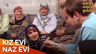 Kolay Mı Öyle Bizden Kız Almak Şoray Efendi Şoray Uzun Yolda