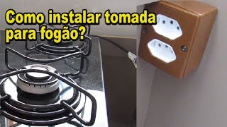 Como INSTALAR uma TOMADA para o Fogão