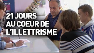 21 JOURS AU COEUR DE L'ILLETTRISME - Documentaire Immersion