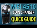 MEI / MARS 4510 Vending Machine Coin Changer