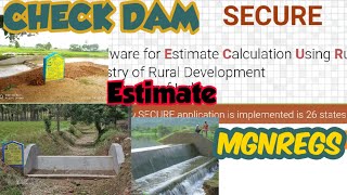 Check Dam Estimate In SECURE Soft | MGNREGS Rural Needs screenshot 5