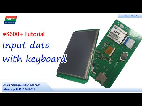 DWIN K600+ Tutorial: Input data with keyboard---from DWIN Technology