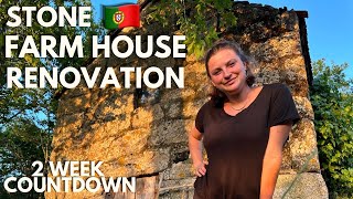 Rural Portugal | Farm House Renovation | The Countdown Begins! | The Last Big Push! 🇵🇹