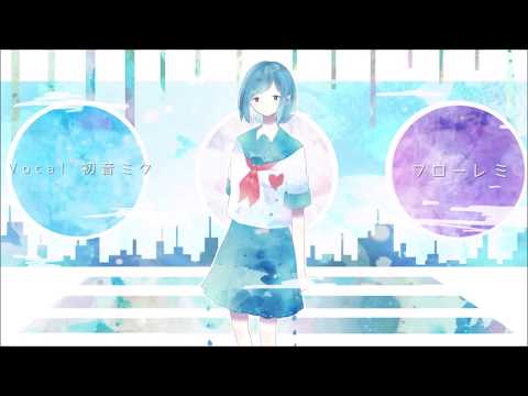 フローレミ/ねあ　【歌ってみた】