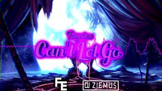 Faydee - Can't Let Go (Fleyhm x Ziemuś Bootleg) 2020 Resimi