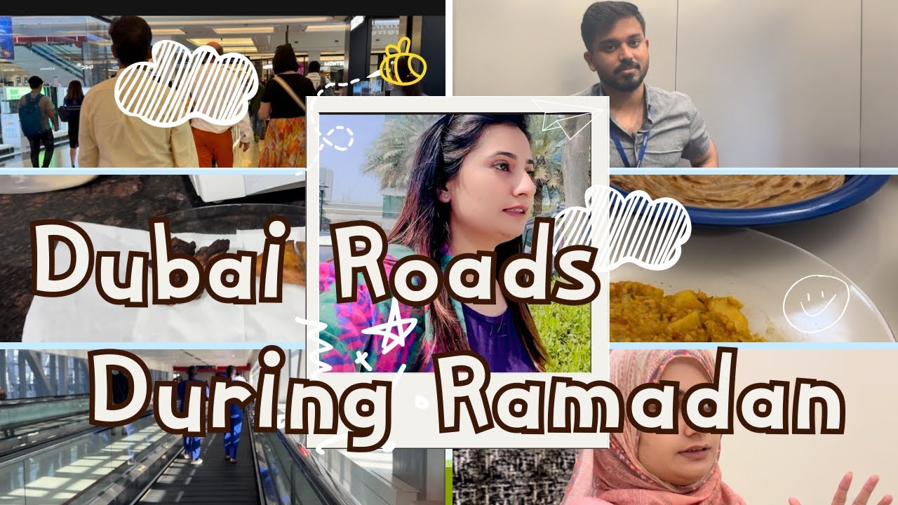 Dubai Roads During Ramadan