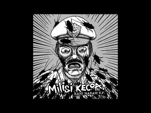 Milisi Kecoa — Milisi Kecoa - Kami Marah! EP (2009)