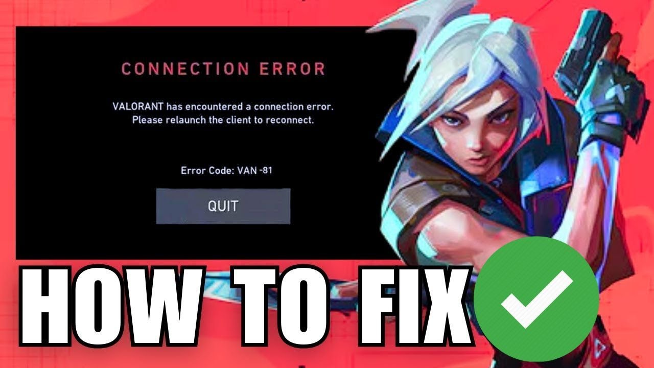 How to FIX Valorant Van-81 Connection Error Message - YouTube