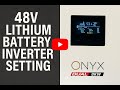 48V Lithium Battery Inverter Setting | Off Grid Guide