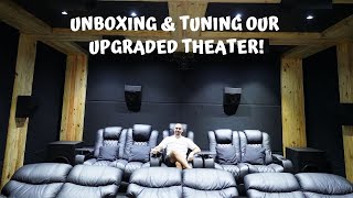 Unboxing & tuning our upgraded theater!