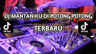 Download Lagu DJ viral || DJ MANTAN KU DI POTONG POTONG (BanGers fvnky)_VIRAL DI TIKTOK_TERBARU MP3